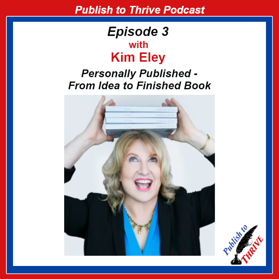 Kim Eley
From Idea to Finished Book